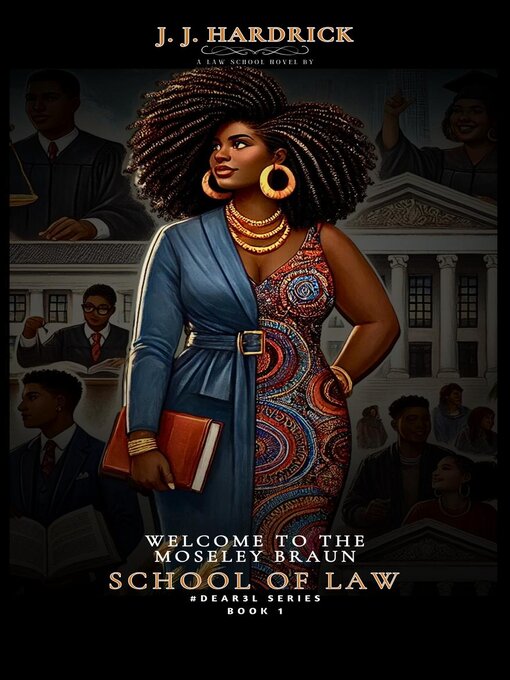 Title details for Welcome to the Moseley Braun School of Law by J.J. Hardrick - Wait list